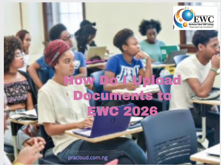 How Do I Upload Documents to EWC 2026