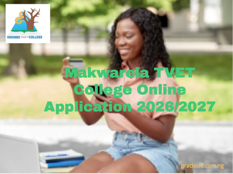 Makwarela TVET College Oline Application 2026-2027