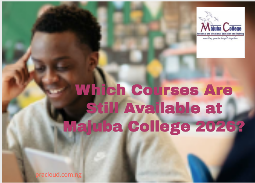 Which Courses Are Still Available at Majuba College 2026