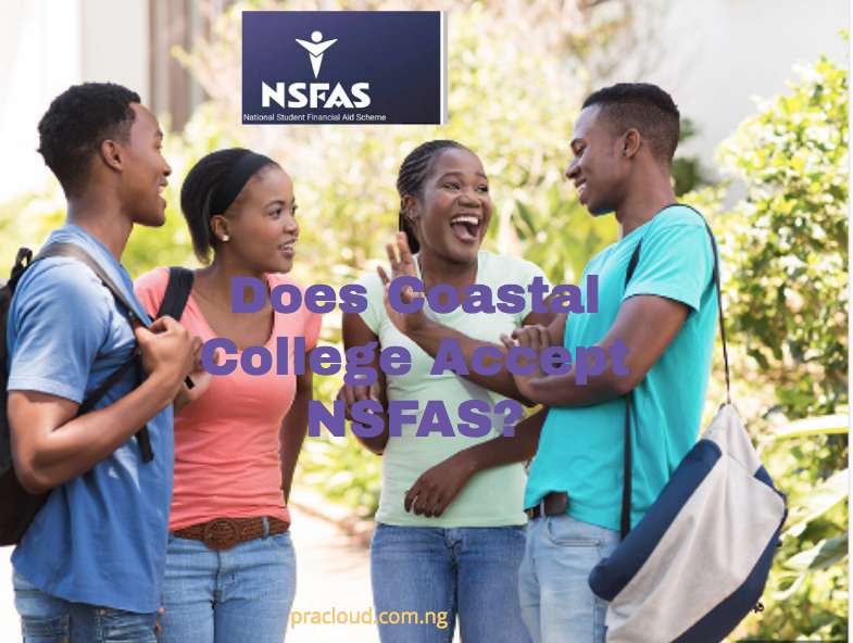 Does Coastal College Accept NSFAS