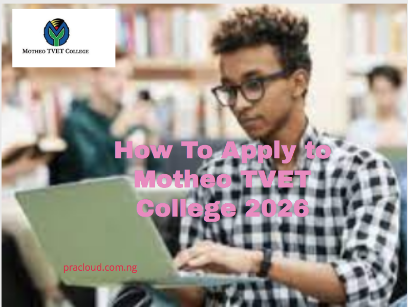 How To Apply to Motheo TVET College 2026-2027