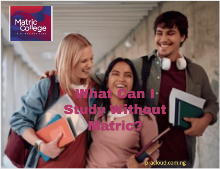 What Can I Study Without Matric