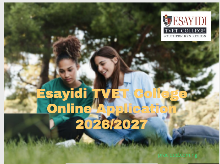 Esayidi TVET College Online Application 2026-2027