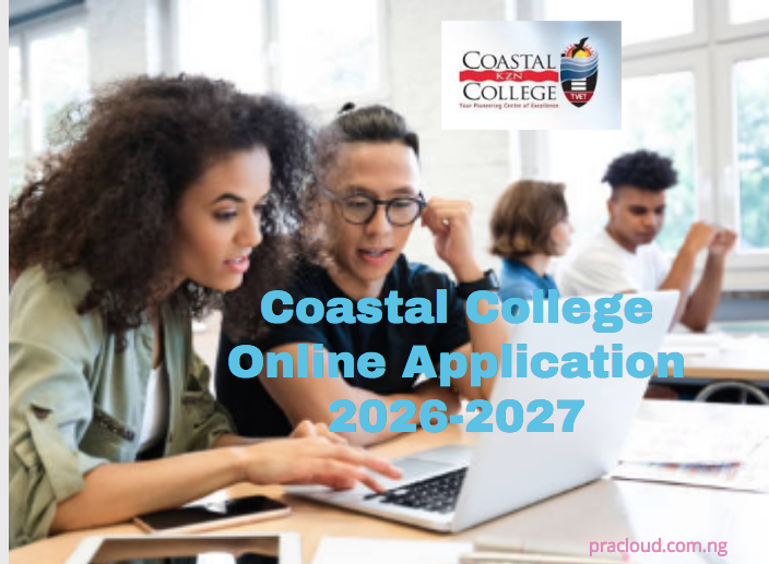 Coastal College Online Application 2026-2027