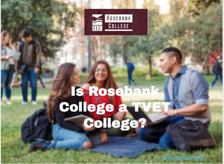 Is Rosebank College a TVET College