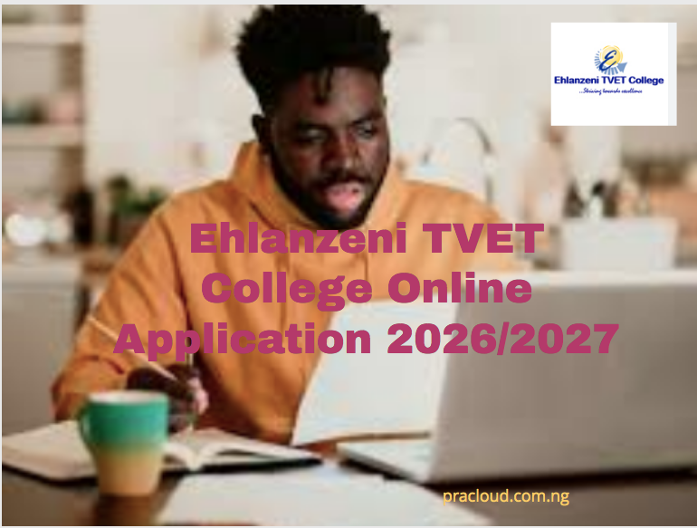 Ehlanzeni TVET College Online Application 2026-2027