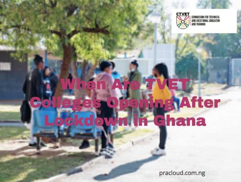 When Are TVET Colleges Opening After Lockdown in Ghana