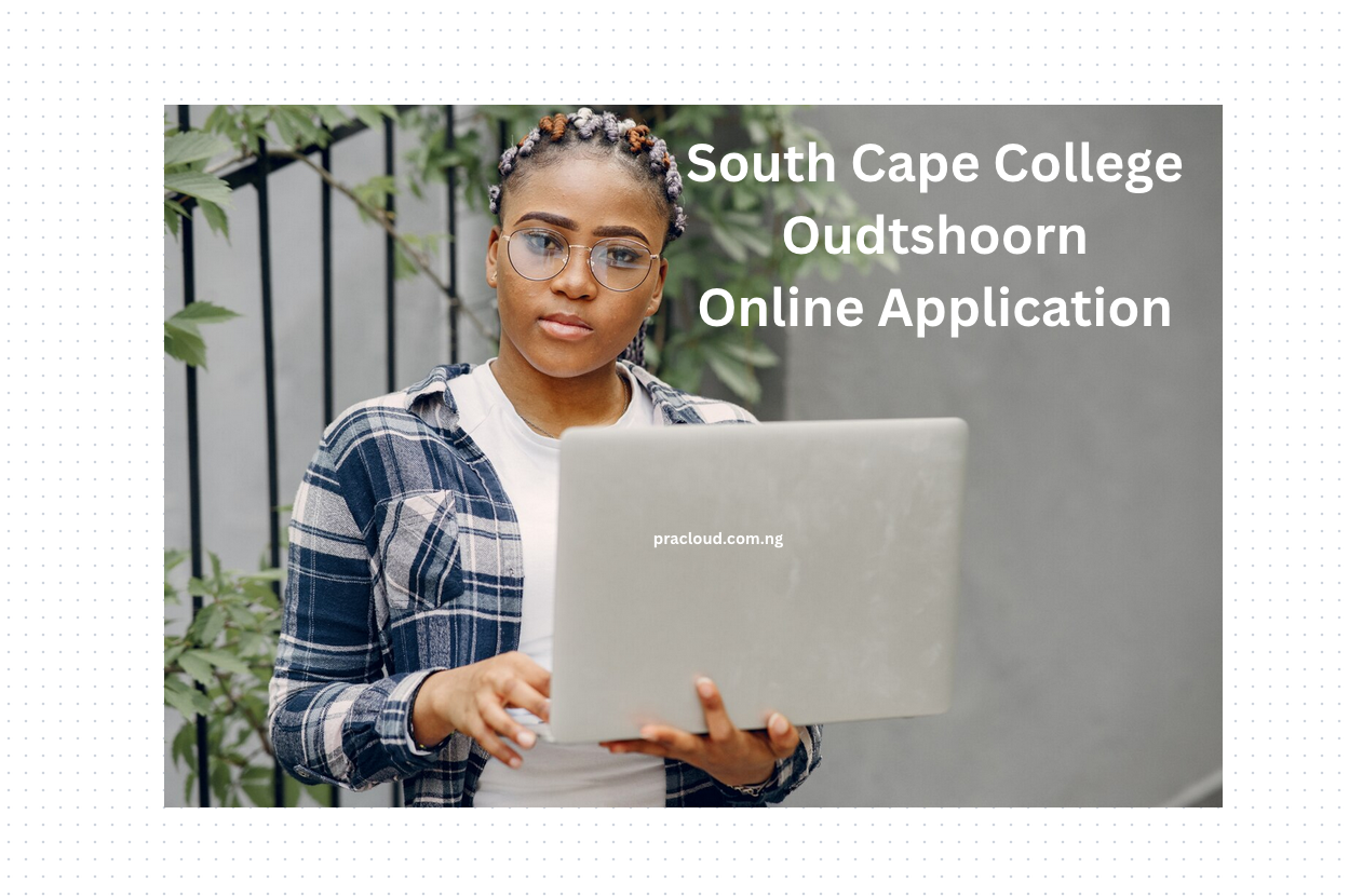 South Cape College Oudtshoorn Online Application