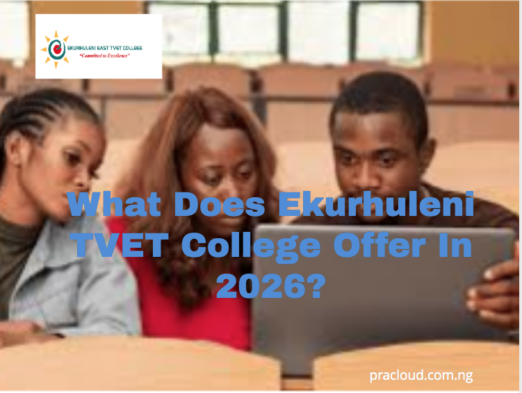 What Does Ekurhuleni TVET College Offer In 2026