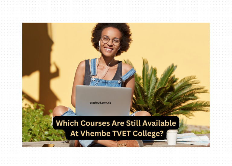 Which Courses Are Still Available At Vhembe TVET College?