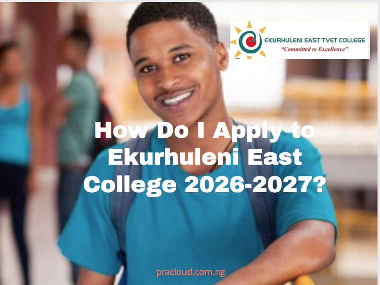 How Do I Apply to Ekurhuleni East College 2026-2027