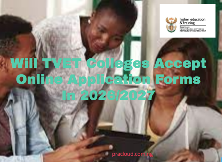 Will TVET College Accept Online Application Forms In 2026-2027