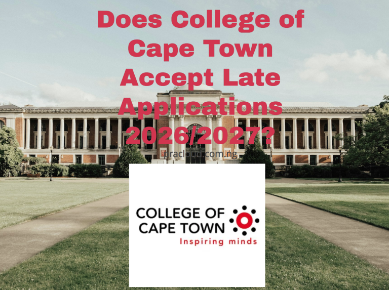 Does College of Cape Town Accept Late Applications 2026/2027?