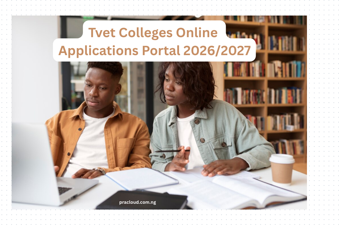 Tvet Colleges Online Applications Portal 2026/2027