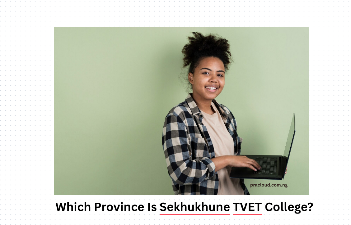 Which Province Is Sekhukhune TVET College?
