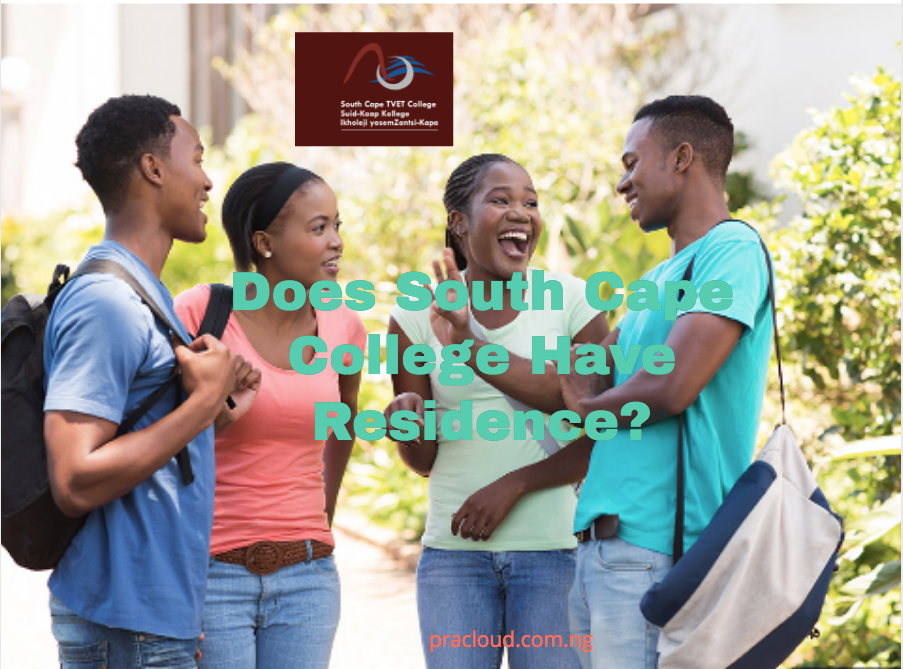 Does South Cape College Have Residence