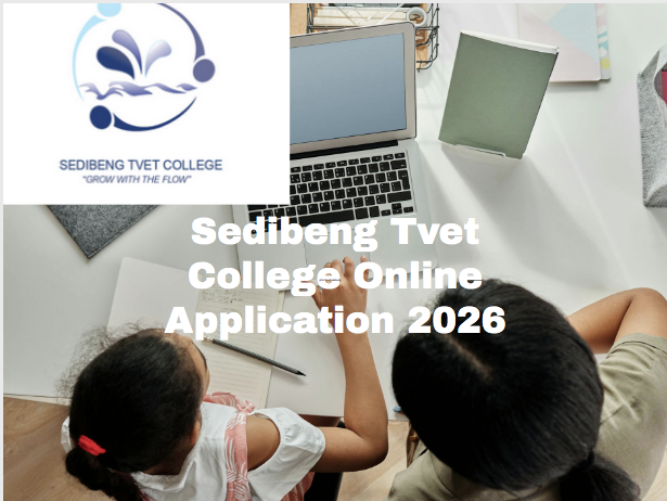 Sedibeng Tvet College Online Application 2026