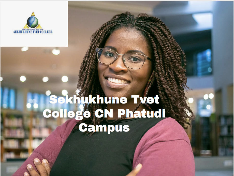 Sekhukhune Tvet College CN Phatudi Campus