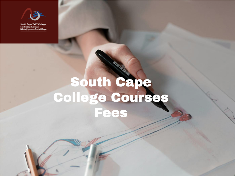 South Cape College Courses Fees