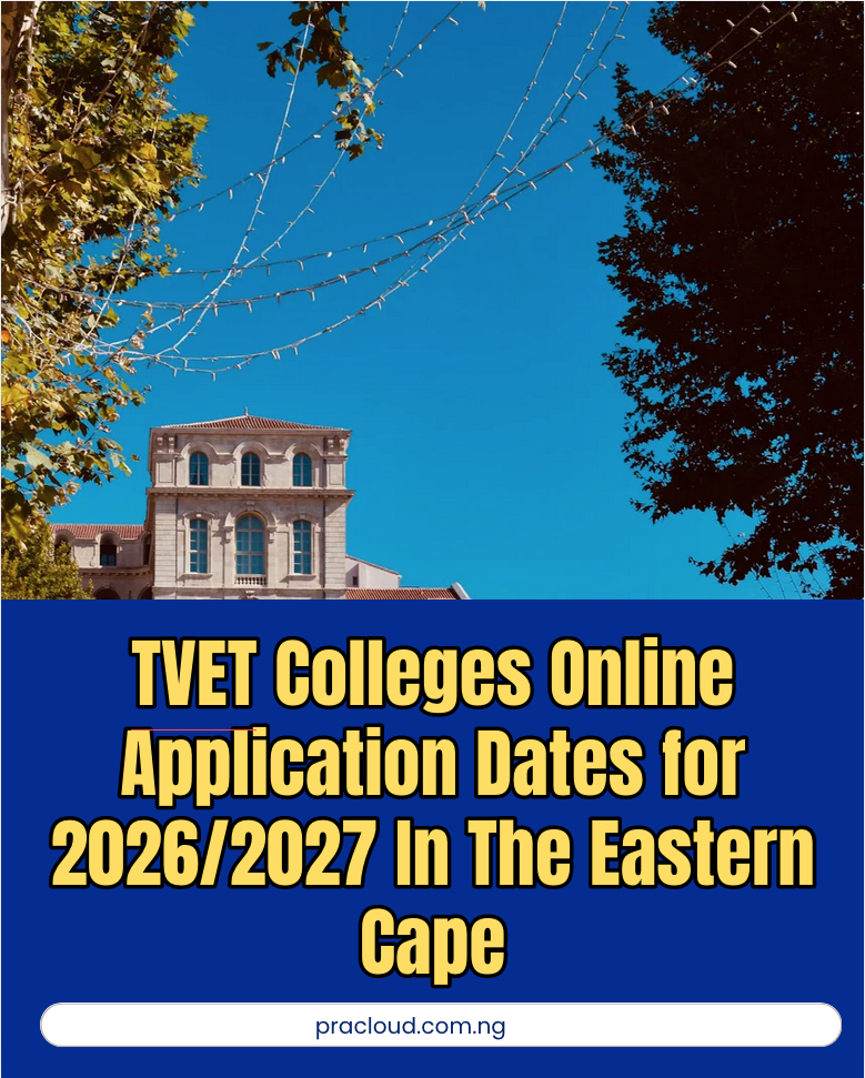 TVET Colleges Online Application Dates for 2026/2027  In The Eastern Cape