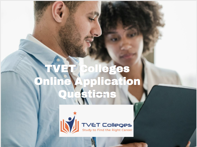 TVET Colleges Online Application Questions