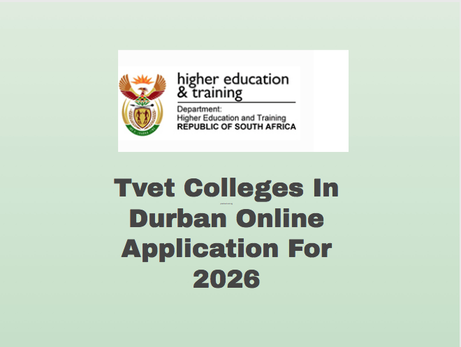 Tvet Colleges In Durban Online Application For 2026