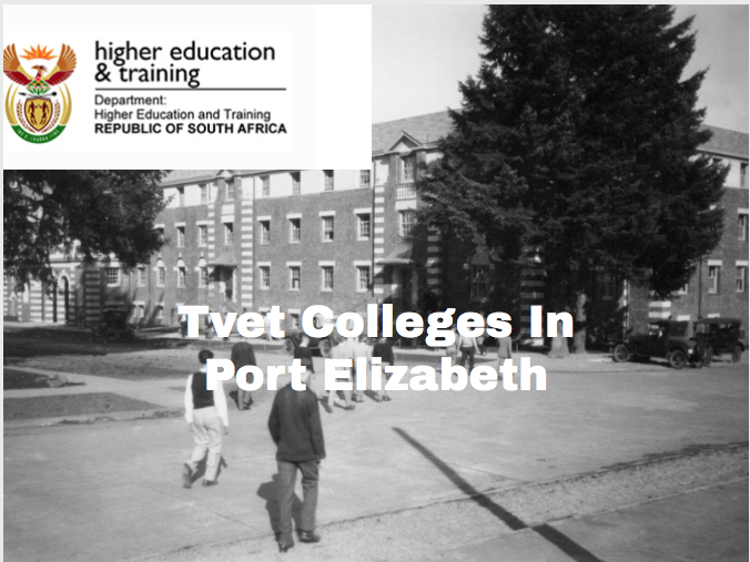 Tvet Colleges In Port Elizabeth