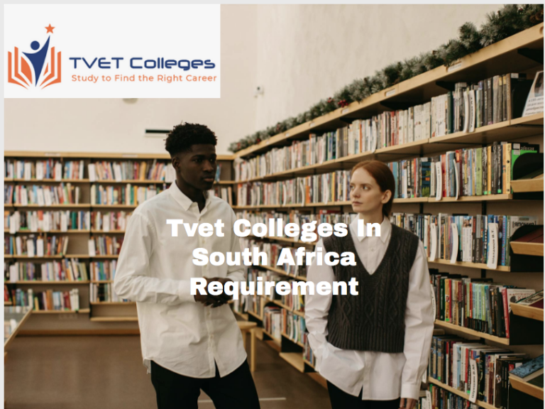 Tvet Colleges In South Africa Requirement