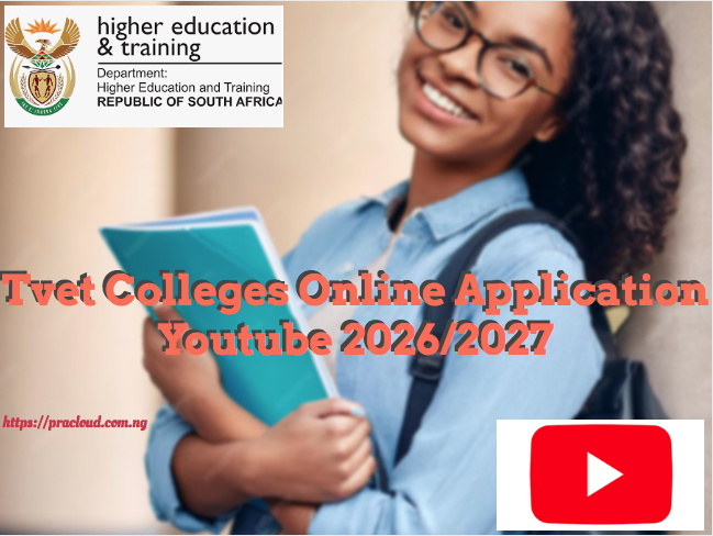 Tvet Colleges Online Application Youtube 2026/2027