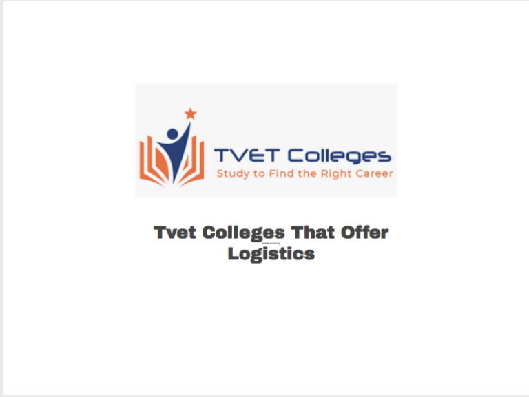 Tvet Colleges That Offer Logistics