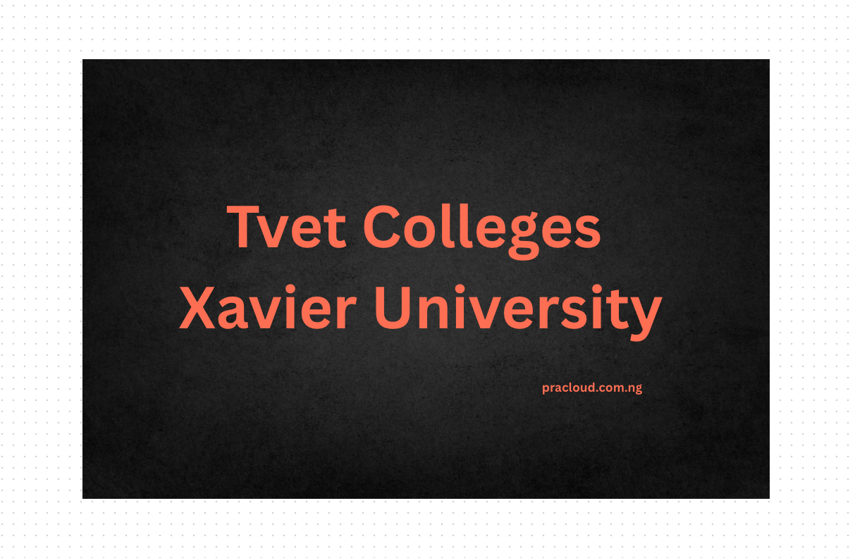 Tvet Colleges Xavier University