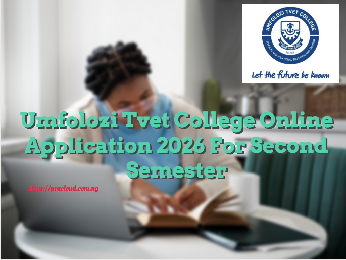 Umfolozi Tvet College Online Application 2026 For Second Semester