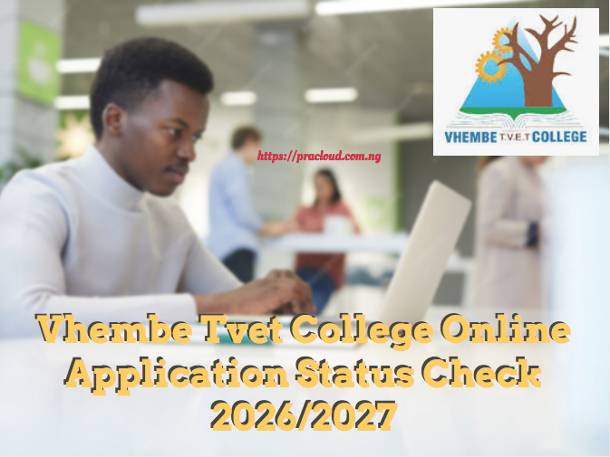 Vhembe Tvet College Online Application Status Check 2026/2027