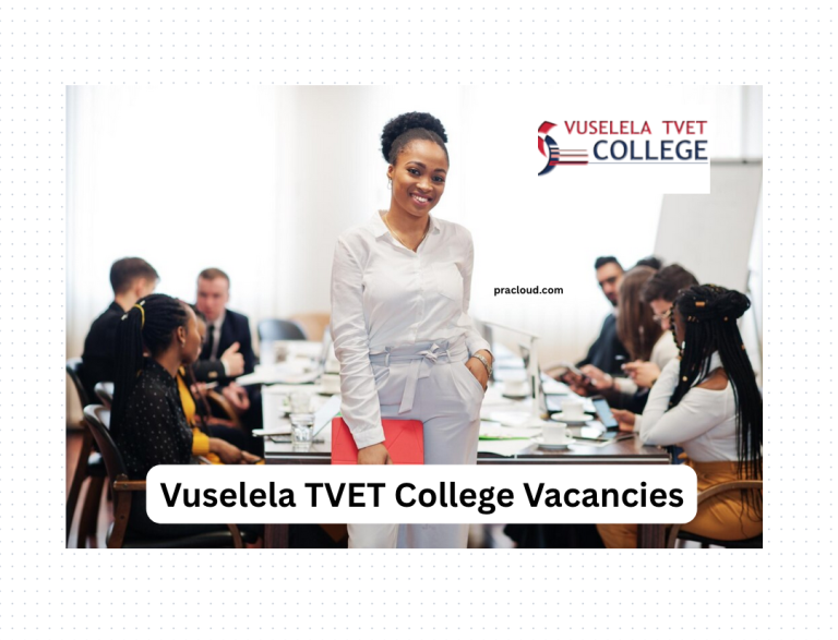 Vuselela TVET College Vacancies