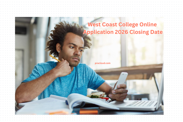 West Coast College Online Application 2026 Closing Date