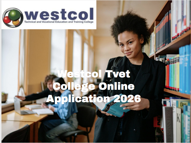 Westcol Tvet College Online Application 2026