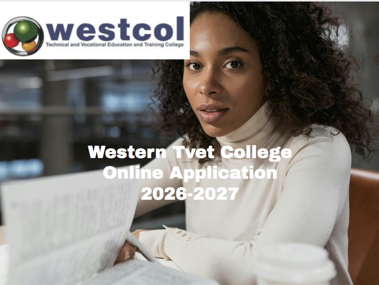 Western Tvet College Online Application 2026-2027