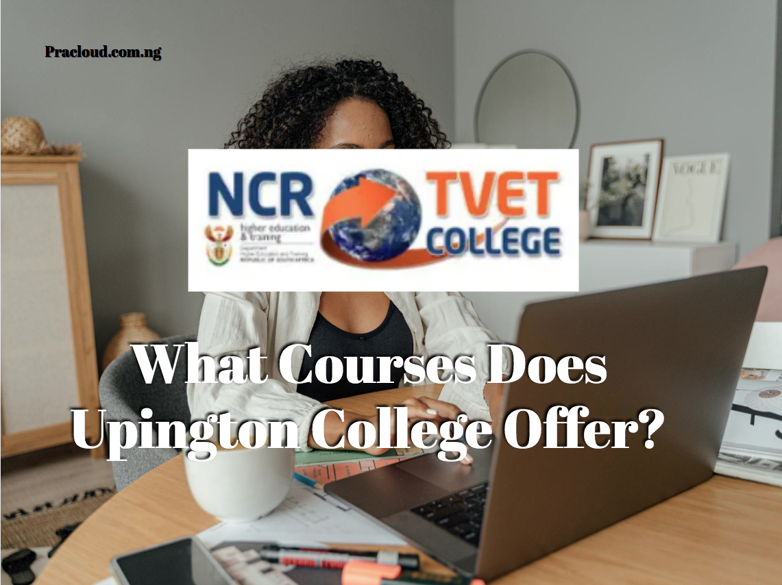 What Courses Does Upington College Offer?
