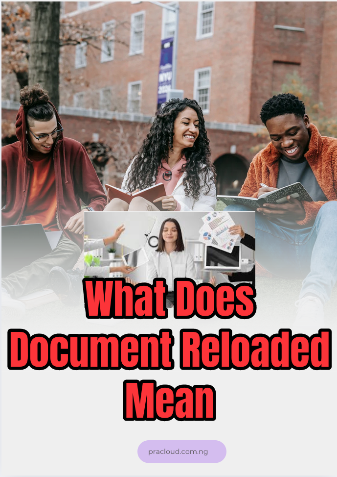 What Does Document Reloaded Mean