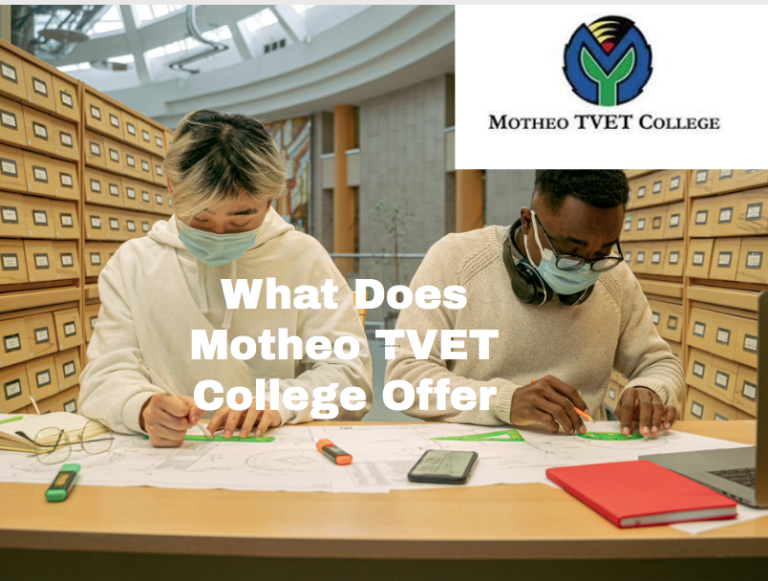 What Does Motheo TVET College Offer