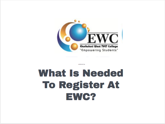 What Is Needed To Register At EWC?