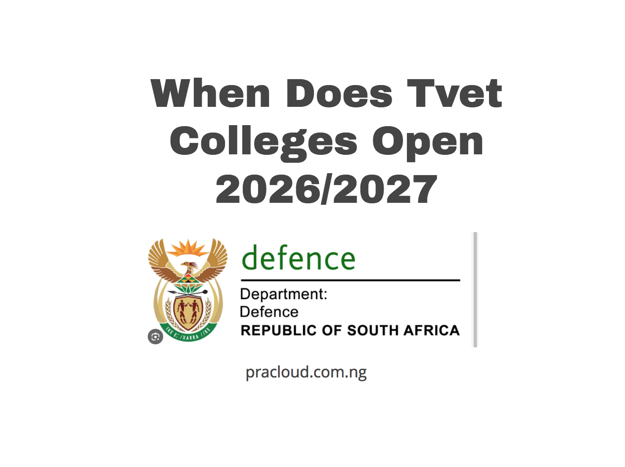 When Does Tvet Colleges Open 2026/2027