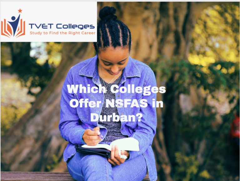 Which Colleges Offer NSFAS in Durban?