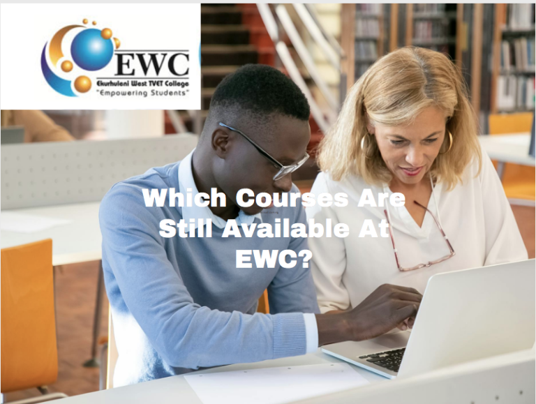 Which Courses Are Still Available At EWC?