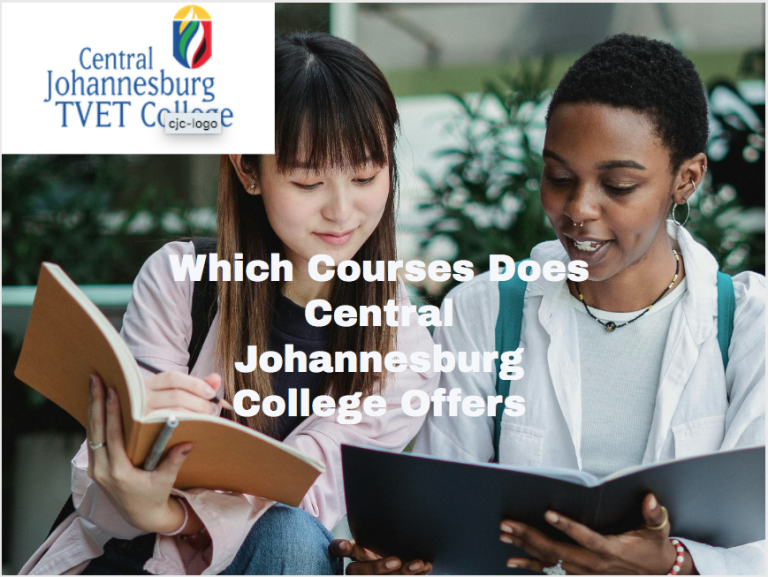 Which Courses Does Central Johannesburg College Offers