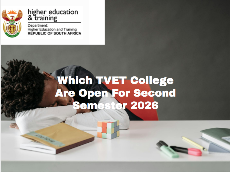 Which TVET College Are Open For Second Semester 2026