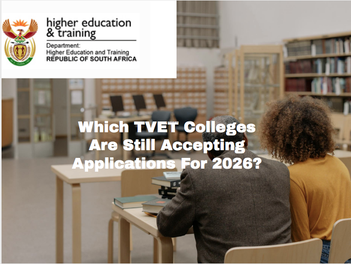 Which TVET Colleges Are Still Accepting Applications For 2026?