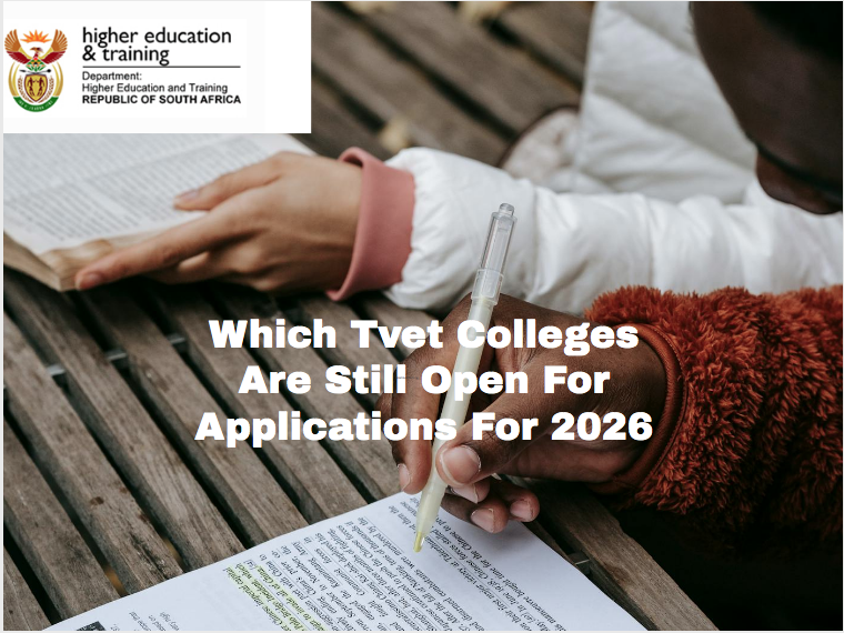 Which Tvet Colleges Are Still Open For Applications For 2026
