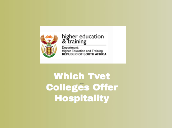 Which Tvet Colleges Offer Hospitality