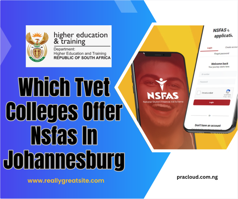 Which Tvet Colleges Offer Nsfas In Johannesburg